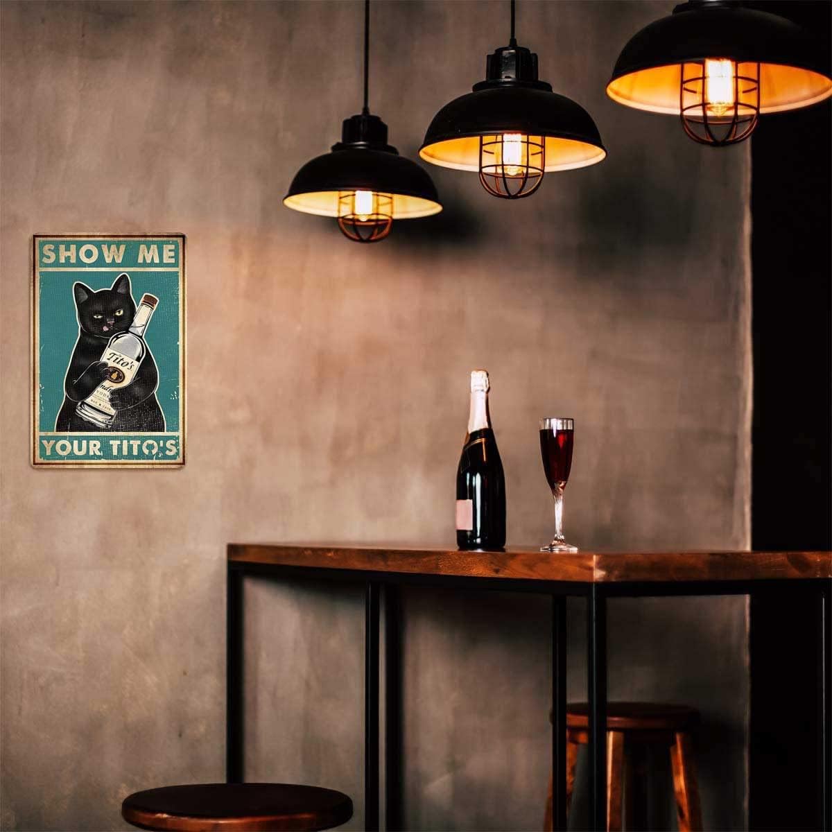 Funny Show Me Your Tito's Black Cat Poster Man Cave Sign Vintage Bar Sign Bar Wall Decor 12" * 8" (098)